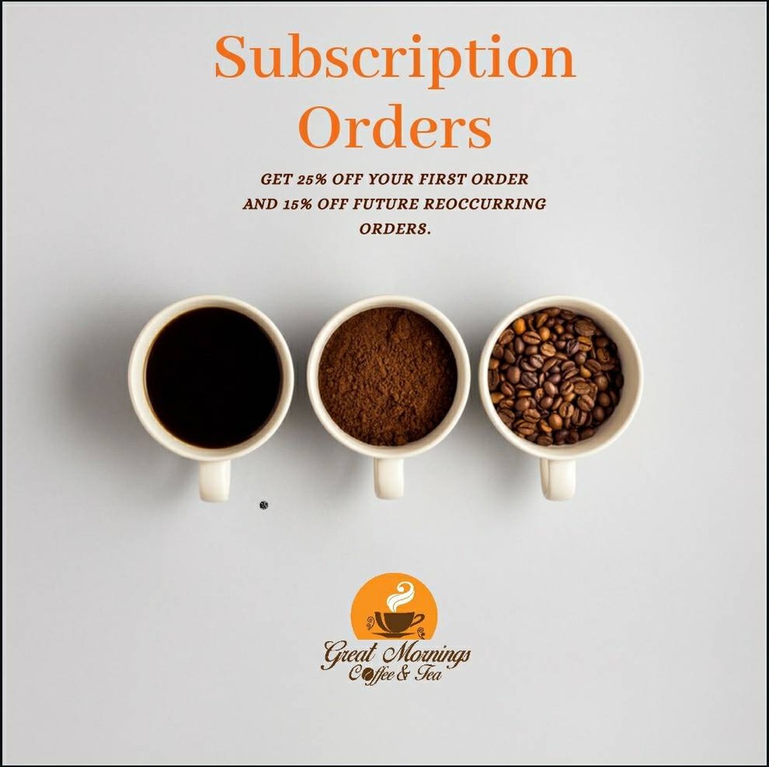 Ad by greatmorningscoffeeandtea.com